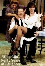 Póster de 'Allo 'Allo! Forty Years of Laughter