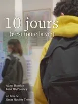 Póster de 10 jours (c'est toute la vie)