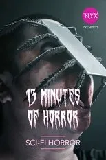 Póster de 13 Minutes of Horror: Sci-Fi Horror
