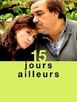 Póster de 15 jours ailleurs
