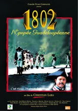 Póster de 1802, l'épopée guadeloupéenne