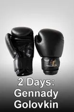 Póster de 2 Days: Gennady Golovkin