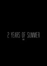 Póster de 2 Years of Summer