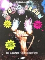 Póster de 20.000 Jahre Studio Braun - Ein Jubiläum feiert Geburtstag