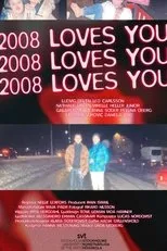 Póster de 2008 Loves You