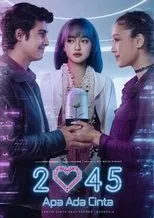 Póster de 2045 Apa Ada Cinta