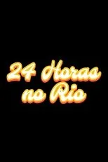 Póster de 24 Horas no Rio