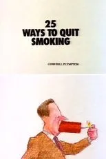 Póster de 25 Ways to Quit Smoking