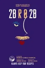 Póster de 2BR02B: To Be or Naught to Be