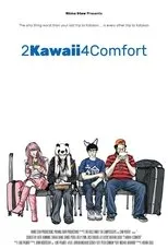 Póster de 2Kawaii4Comfort