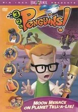 Póster de 3-2-1 Penguins: Moon Menace on Planet Tell-A-Lie