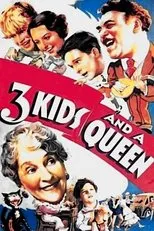 Póster de 3 Kids and a Queen