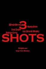 Póster de 3 Shots