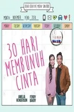Póster de 30 Hari Membunuh Cinta