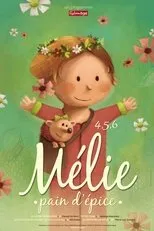 Póster de 4, 5, 6... Mélie pain d'épice