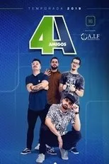 Póster de 4 Amigos - Especial Te Apresento Meu Amigo 2019