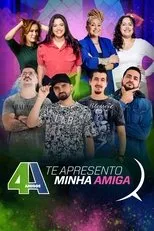 Póster de 4 Amigos: Te Apresento Minha Amiga
