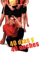 Póster de 40 días y 40 noches