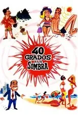 Póster de 40 grados a la sombra