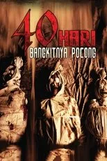 Póster de 40 Hari Bangkitnya Pocong