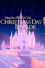 Póster de 40th Anniversary Disney Parks Magical Christmas Day Parade