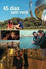 Póster de 45 Dias Sem Você
