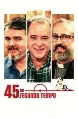 Póster de 45 do Segundo Tempo