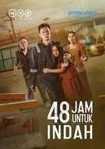 Póster de 48 Jam untuk Indah