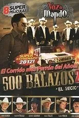 Póster de 500 Balazos 2 (El principio)