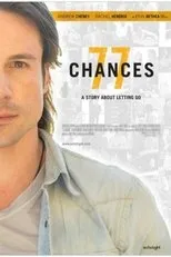 Póster de 77 Chances: A Story About Letting Go