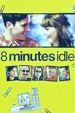 Póster de 8 Minutes Idle