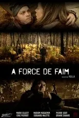 Póster de À force de faim