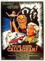 Póster de À toi de jouer... Callaghan !!!