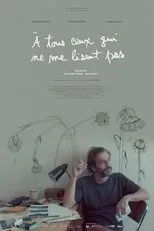 Póster de À tous ceux qui ne me lisent pas