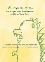 Póster de Às vezes sou pessoa, às vezes sou dinossauro