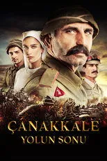 Póster de Çanakkale: Yolun Sonu