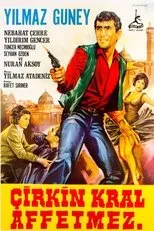 Póster de Çirkin Kral Affetmez
