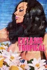 Póster de Éxtasis tropical