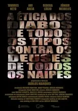 Póster de A Ética dos Diabos de Todos os Tipos Contra os Deuses de Todos os Naipes