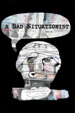 Póster de A Bad Situationist
