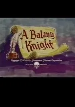 Póster de A Balmy Knight