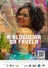 Póster de A BLOGUEIRA DA FAVELA