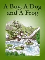 Póster de A Boy, a Dog, and a Frog