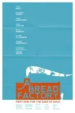 Póster de A Bread Factory: Part One