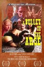 Póster de A Bullet in the Arse