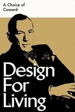 Póster de A Choice of Coward: Design for Living