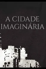 Póster de A Cidade Imaginária