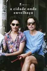 Póster de A Cidade Onde Envelheço