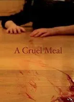 Póster de A Cruel Meal