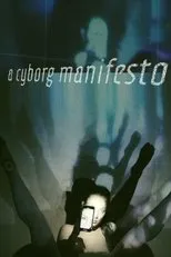 Póster de A Cyborg Manifesto